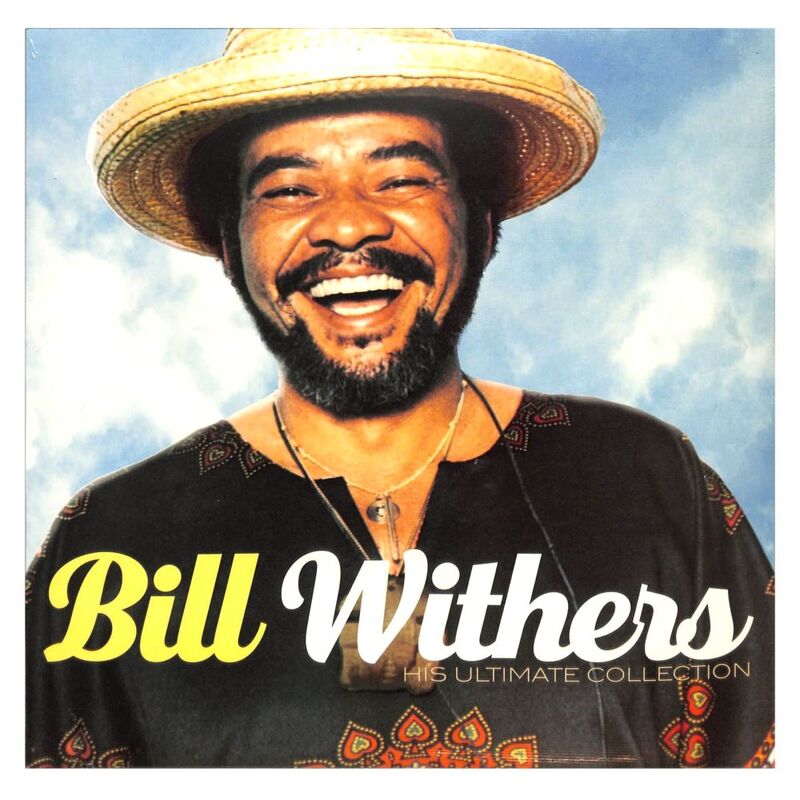 Bill Withers His Ultimate Collection | Bill Withers