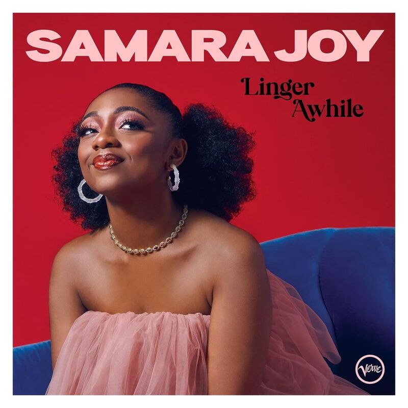 Linger Awhile | Samara Joy