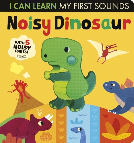 I Can Learn Noisy Dinosaur | Lauren Crisp