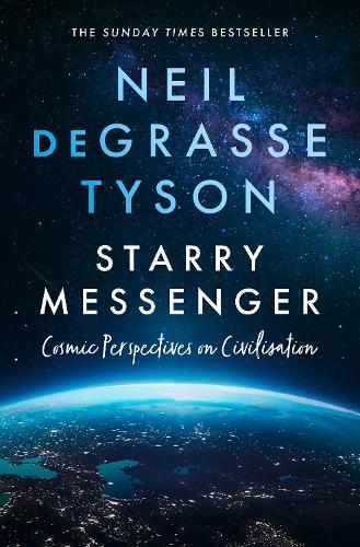 Starry Messenger | Neil deGrasse Tyson