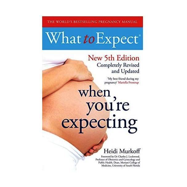 What to Expect When You're Expecting | Heidi Murkoff