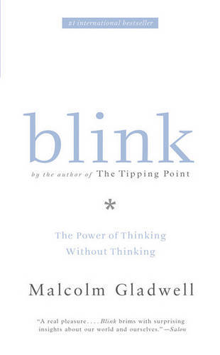 Blink | Malcolm Gladwell