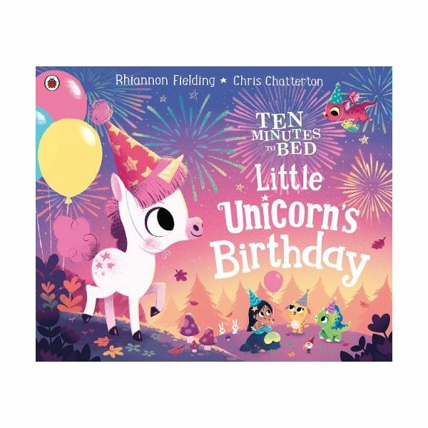 Ten Minutes to Bed - Little Unicorn's Birthday | Rhiannon Fielding