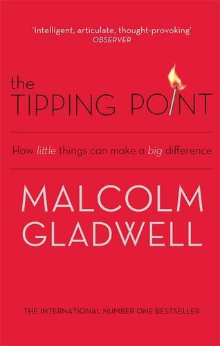 The Tipping Point How Little Things Can Make a Big Difference | Malcolm Gladwell