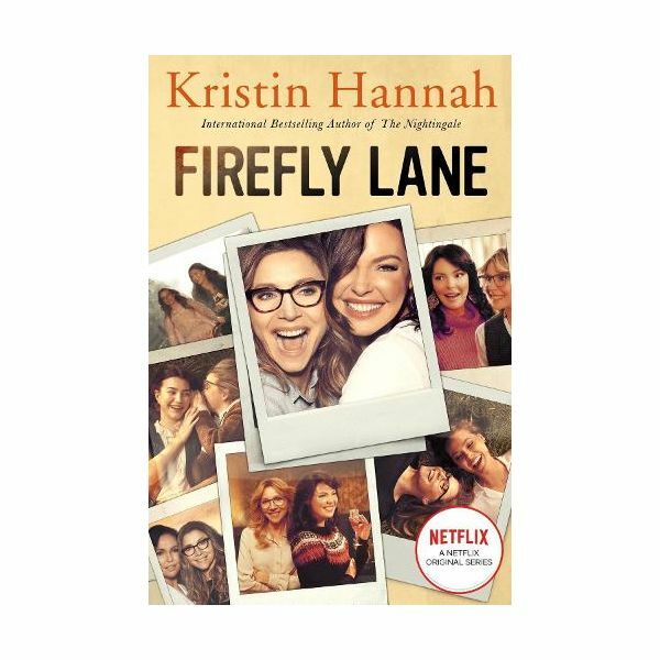 Firefly Lane | Kristin Hannah