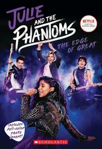 Julie And The Phantoms The Edge Of Great | G M King