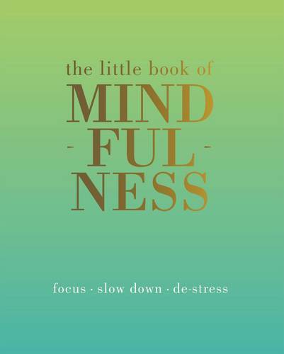 The Little Book Of Mindfulness | Elizabeth Linley