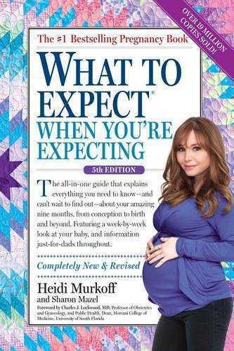 What to Expect When You're Expecting | Heidi Murkoff