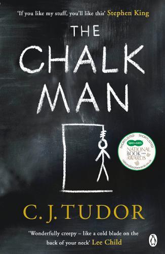 The Chalk Man The Sunday Times bestseller. The most chilling book you'll read this year | Cj Tudor