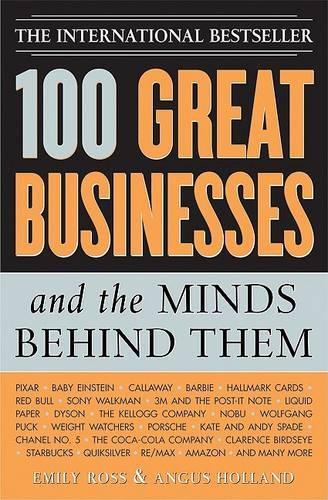 100 Great Businesses & The Minds Behind Them | Emily Ross