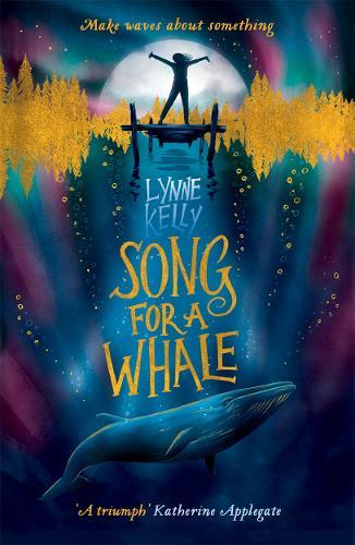 Song for A Whale | Lynne Kelly