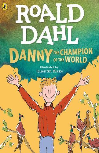 Danny The Champion Of The World | Roald Dahl