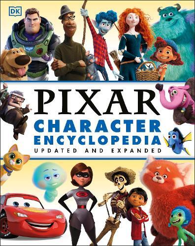 Disney Pixar Character Encyclopedia Updated & Expanded | Shari Last