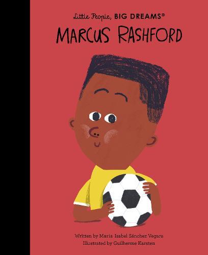 Little People Big Dreams Marcus Rashford | Maria Isabelsanchez Vegara