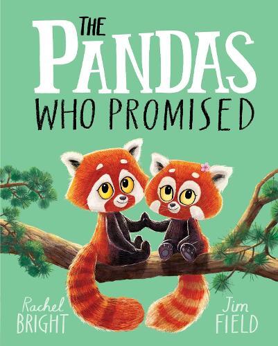 The Pandas Who Promised | Rachel Bright