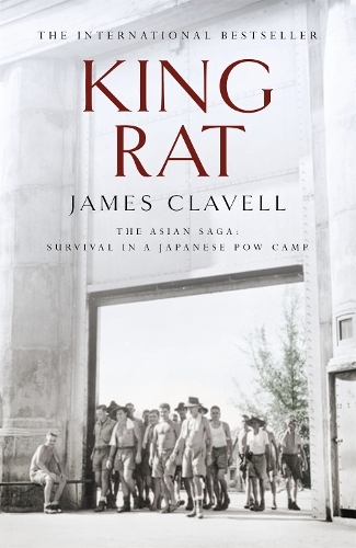 King Rat - The Fourth Novel Of The Asian Saga | James Clavell