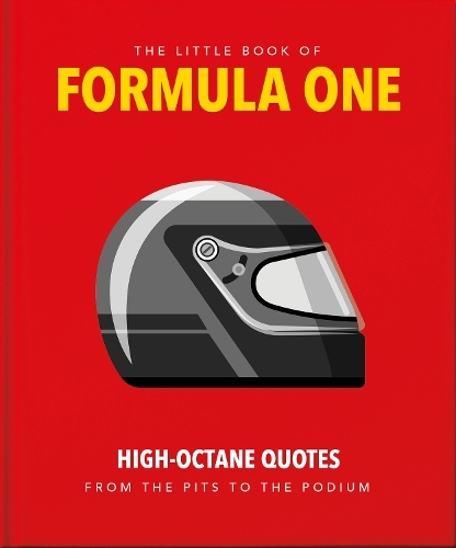 The Little Guide to Formula One High-Octane Quotes From The Pits to The Podium | Orange Hippo