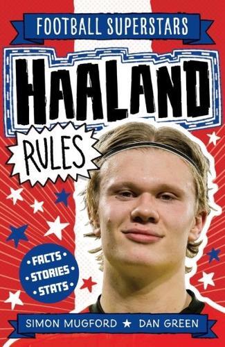 Haaland Rules | Simon Mugford