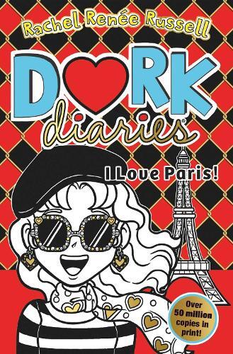 Dork Diaries - I Love Paris! - Jokes - Drama And Bffs In The Global Hit Series | Rachel Renee Russell