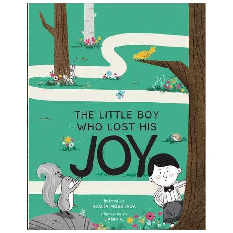 The Little Boy Who Lost His Joy | Racha Mourtada The Little Boy Who Lost His Joy | Racha Mourtada