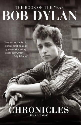 Chronicles - Volume One | Bob Dylan