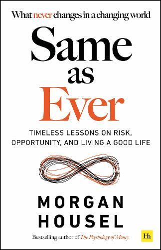 Same As Ever | Morgan Housel