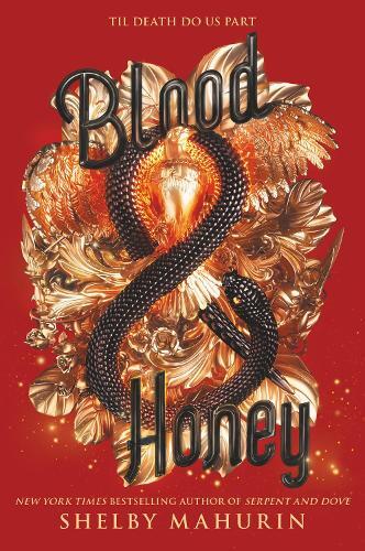 Blood & Honey Pb | Shelby Mahurin