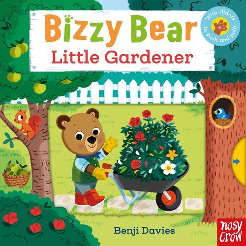 Bizzy Bear: Little Gardener | Benji Davies