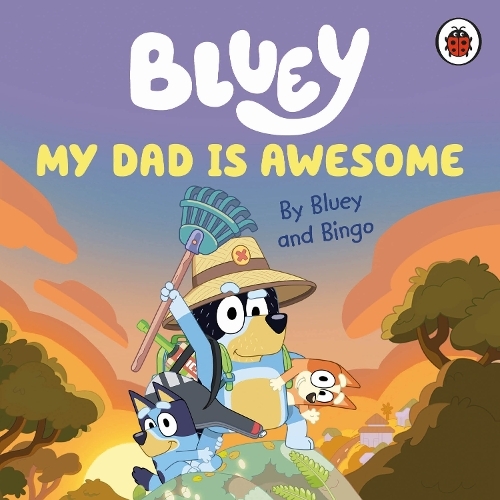 Bluey - My Dad Is Awesome | Bluey
