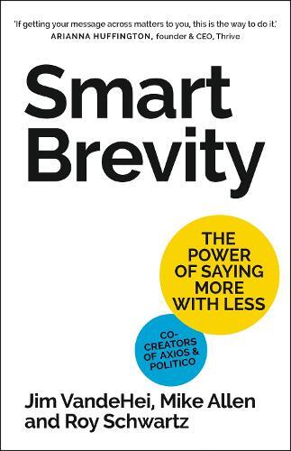 Smart Brevity | Jim Vandehei