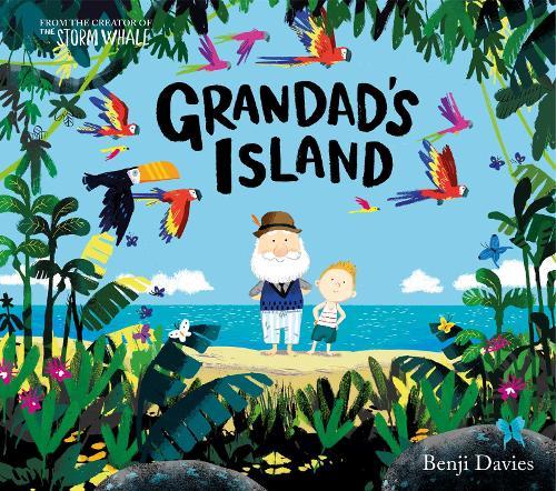 Grandad's Island | Benji Davies