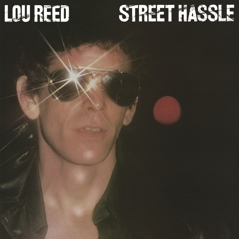 Street Hassle | Lou Reed