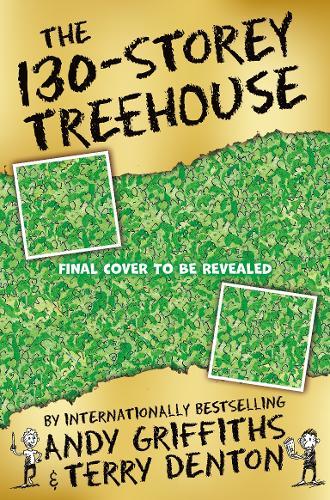 The 130-Storey Treehouse | Andy Griffiths