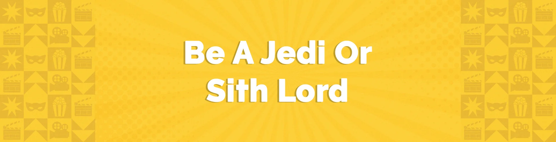 VM-Hero-Be-A-Jedi-Or-Sith-Lord-1920x493.webp