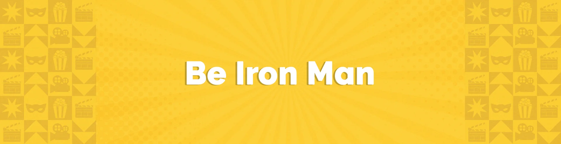 VM-Hero-Be-Iron-Man-1920x493.webp